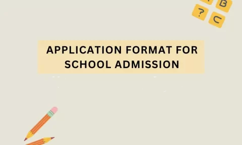 Application Format For School Admission | Request Letter for School Admission