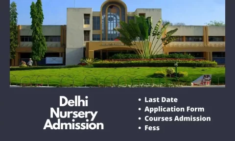Delhi Nursery Admission 20245-26 | edudel.nic.in admission Last Date