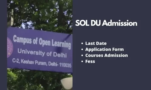 DU SOL Admission 2024-25 | soladmission.samarth.edu.in Last Date, Application Form