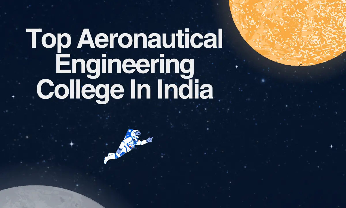 Top Aeronautical Engineering College In India