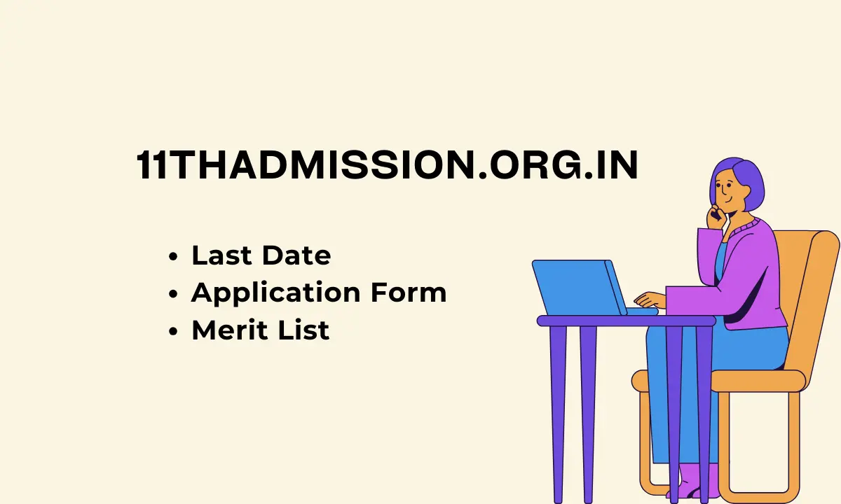 11th Admission org in 2024-25 | Last Date, Login, Form, Merit List