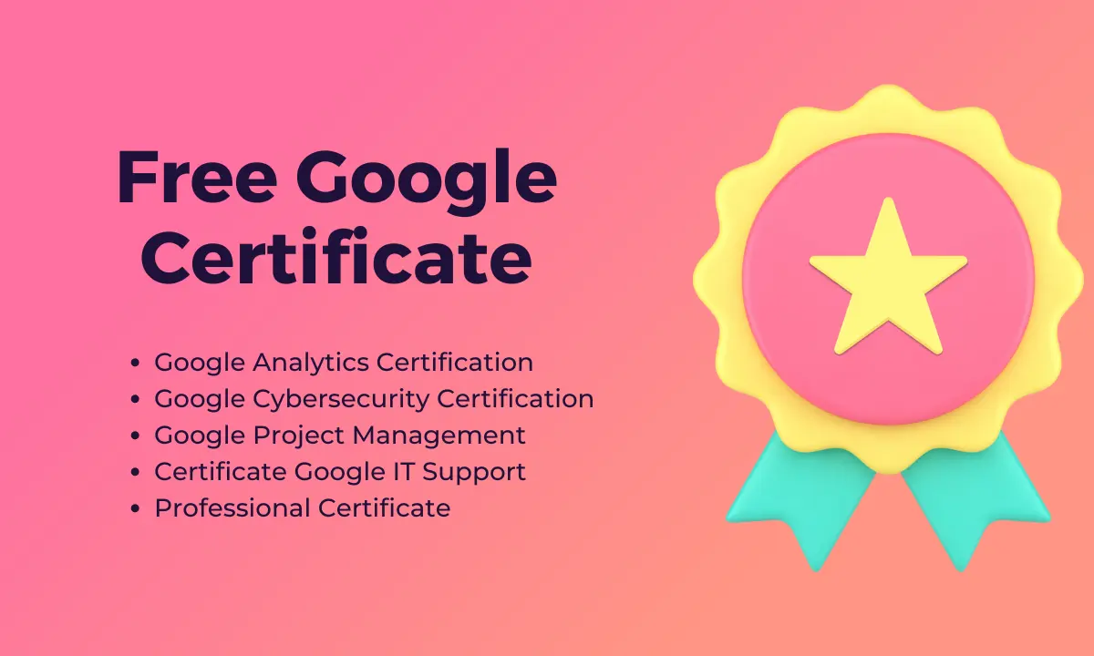 Free Google Certificate