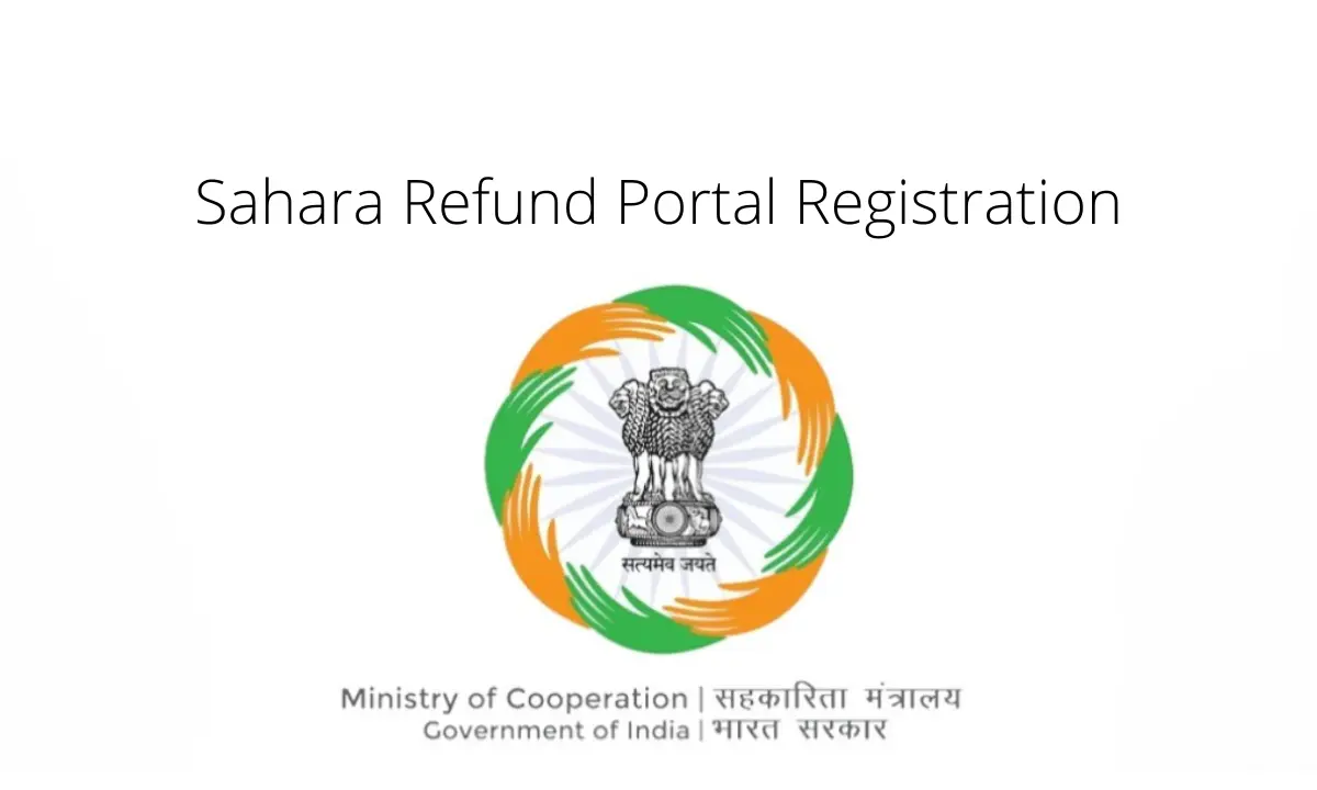 Sahara Refund Portal Registration